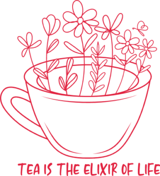 Tea is the elixir of life, flowers growing out of tea cup, gift for tea lovers - free svg file for members