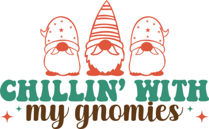 Chillin with my gnomies, Funny Christmas sweatshirt design - free svg file for members