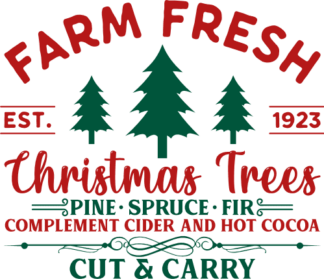 Farm fresh christmas trees, Pine spruce fir, complement cider and hot cocoa - free svg file for members