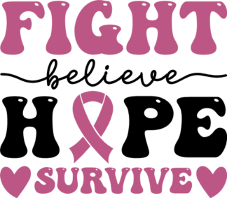 Fight, believe, hope, survive, breast cancer awareness tshirt design - free svg file for members