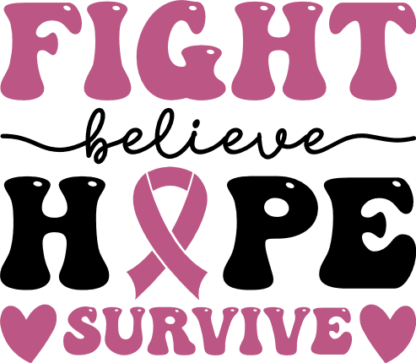 Fight, believe, hope, survive, breast cancer awareness tshirt design - free svg file for members