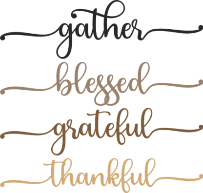 Gather, blessed, grateful, thankful, thanksgiving day table decor - free svg file for members
