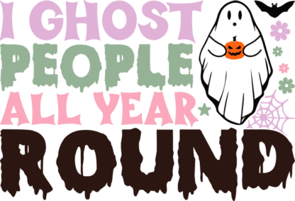 I ghost people all year round, melting letters, Halloween tshirt design - free svg file for members