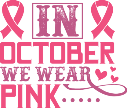 In October we wear pink, breast cancer awareness sweatshirt design - free svg file for members