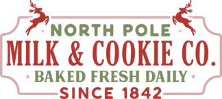 North pole, milk and cookie co baked freshly daily, Christmas decor - free svg file for members