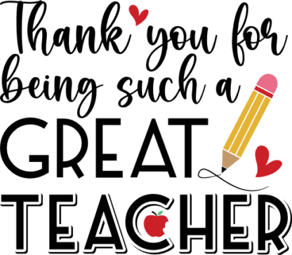 Thank you for being such a great teacher, mug design, gift for teacher - free svg file for members