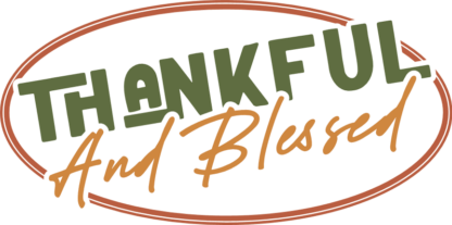 Thankful and blessed, thanksgiving day sticker decals - free svg file for members