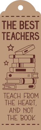 The best teacher teach from the heart and not the book, gift tag for teacher - free svg file for members
