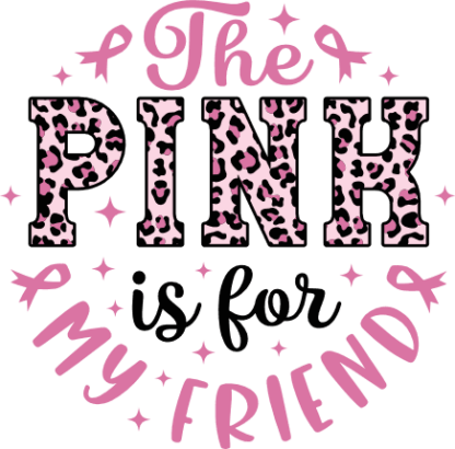 The pink is for my friend, leopard skin, breast cancer awareness mug design - free svg file for members