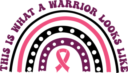 This is what a warrior looks like, rainbow, breast cancer awareness tshirt design - free svg file for members