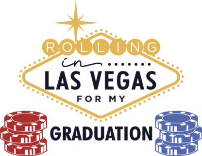 Rolling in Las Vegas for my graduation, Graduate tshirt design - free svg file for members