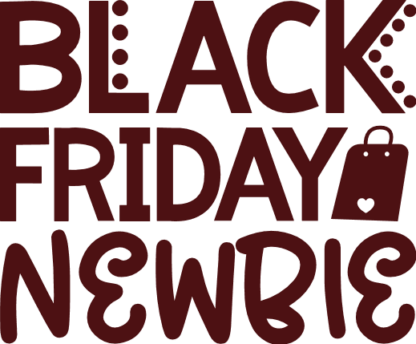 Black friday newbie, funny tshirt design - free svg file for members