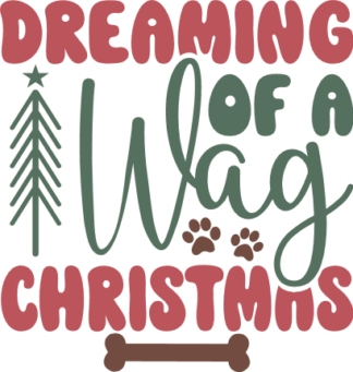 Funny dog bandana design, Dreaming of a wag Christmas - free svg file for members