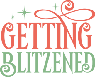 Getting blitzened, Winter, Christmas tshirt design - free svg file for members