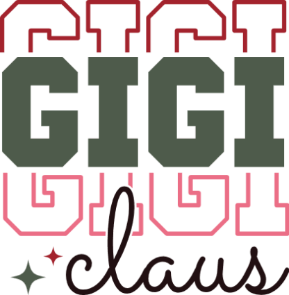 Gigi claus, echo stacked text, sweatshirt design - free svg file for members