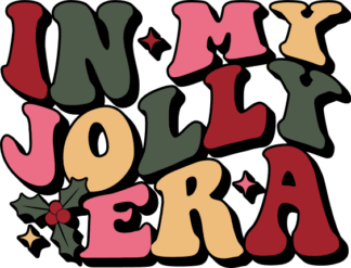 In my jolly era, Christmas sweatshirt design - free svg file for members