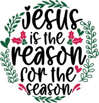 Jesus is the reason for the season, Christmas tshirt design - free svg file for members