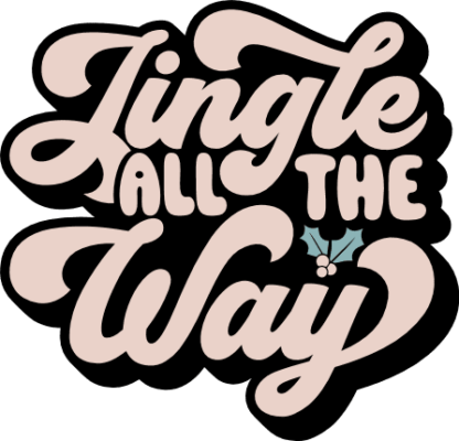 Jingle all the way, funny Christmas sweatshirt design - free svg file for members