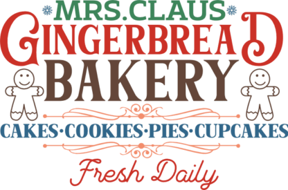 Mrs. Claus gingerbread bakery, cakes, cookies, pies, cupcakes, Christmas kitchen decor - free svg file for members