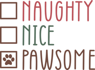 Naughty, nice, pawsome, funny pet tank top or dog bandana design - free svg file for members