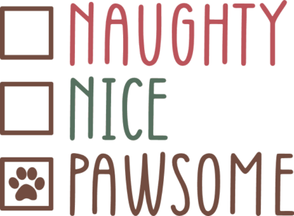 Naughty, nice, pawsome, funny pet tank top or dog bandana design - free svg file for members