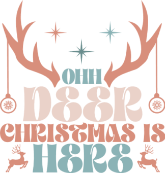 Ohh deer, Christmas is here, reindeer antler, funny tshirt design - free svg file for members