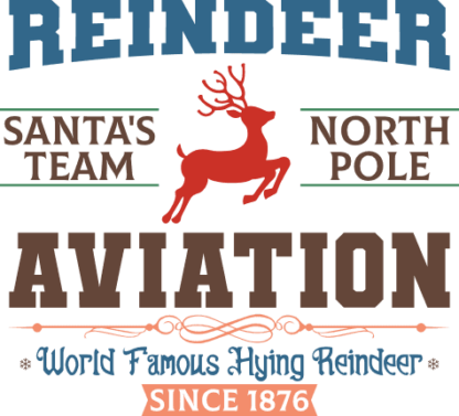 Reindeer Santa's team, north pole aviation, world's famous hying reindeer, Christmas poster - free svg file for members