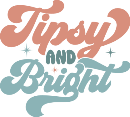 Tipsy and bright, Funny Christmas sweatshirt design - free svg file for members