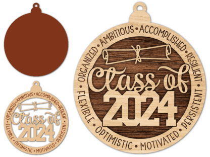 Class of 2024, organized, ambitious, accomplished, hanging ornament for graduation - free svg file for members