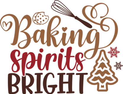Baking spirits bright, Christmas kitchen quotes - free svg file for members