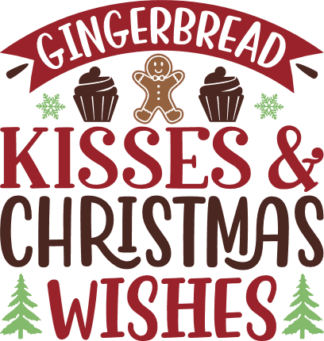 Gingerbread kisses and Christmas wishes - free svg file for members