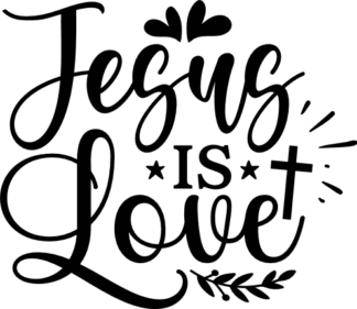 Jesus is love, Christians sweatshirt design - free svg file for members