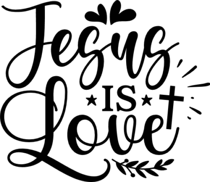 Jesus is love, Christians sweatshirt design - free svg file for members