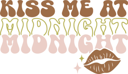Kiss me at midnight, echo stacked text, New Years Eve tshirt design for her - free svg file for members
