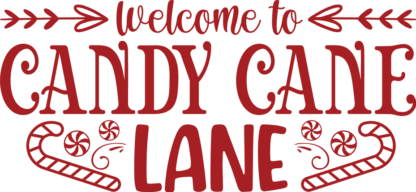 Welcome to candy cane lane, Christmas front door sign - free svg file for members