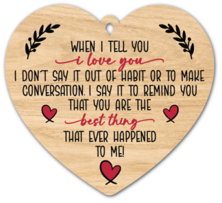 Hanging heart, Valentines day gift, When I tell you I love you - free svg file for members