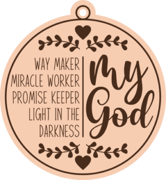 My God, way maker, miracle worker free svg file for members, Christians hanging ornament