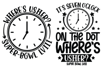 Where's usher? Super bowl svg, it's seven'o clock on the dot free svg file for members, Funny American football shirt design