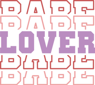 Babe lover, echo stacked text, valentine's day sweatshirt design - free svg file for members