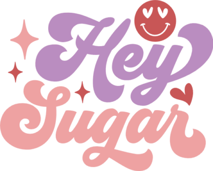 Hey sugar, valentine's day sweatshirt design for her - free svg file for members