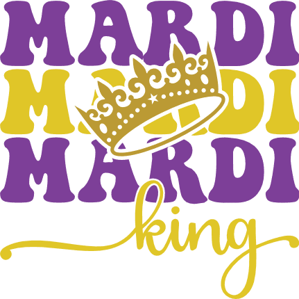 Mardi king, echo stacked text, Mardi gras tshirt design - free svg file for members
