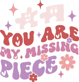 You are my missing piece, valentine's day gift - free svg file for members