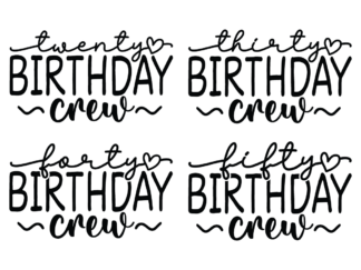 Twenty to fifty birthday crew, svg bundle free svg file for members, birthday sweatshirt design