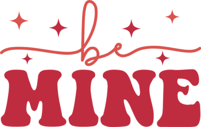 Be mine free svg file for members, valentine's day svg for sweatshirt