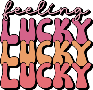 Feeling lucky, echo stacked text free svg file for members, St Patrick or valentines day sweatshirt design