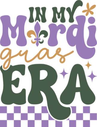 In my mardi gras era free svg file for members, Funny Fat Tuesday sweatshirt design