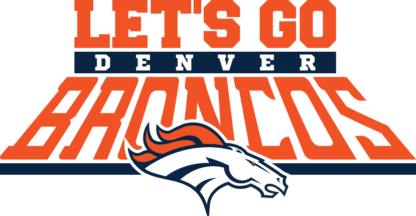 Let's go Denver broncos free svg file for members, American Football team fan tshirt design