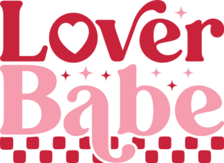Valentine's day svg for tshirt, Lover babe free svg file for members