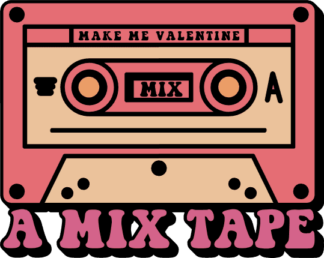 Make me valentine a mix tape free svg file for members, Valentine's Day svg decor