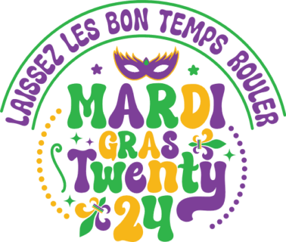 Laissez Les Bon Temps Rouler Mardi gras 2024 free svg file for members, svg for sweatshirt